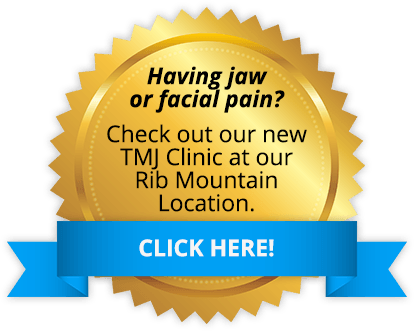 Check out our new TMJ clinic at our Rib Mountain location